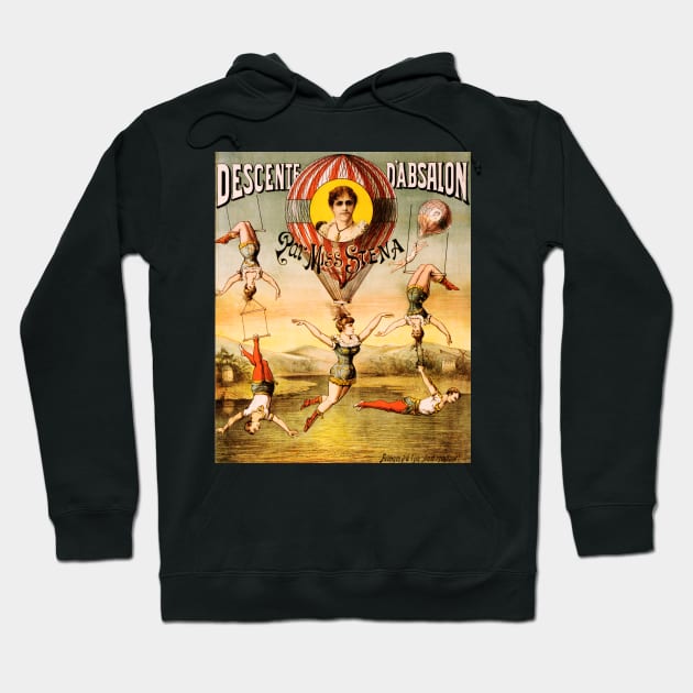 DESCENTE D' ABSALON Par Miss Siena Circus Acrobatic Advert Poster. Hoodie by vintageposters